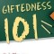 Giftedness 101