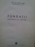 Hugo Lehr - Fundatii. Exemple de calcul (Editia: 1967)