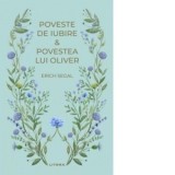 Poveste de iubire. Povestea lui Oliver - Erich Segal