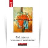 Oxford contra Stratford - Emil Lungeanu