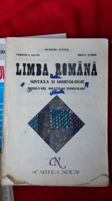 LIMBA ROMANA SINTAXA SI MORFOLOGIE REZOLVARI SOLUTII SI INDRUMARI ,IVANUS foto