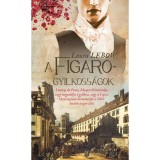 A Figaro-gyilkoss&aacute;gok - Laura Lebow
