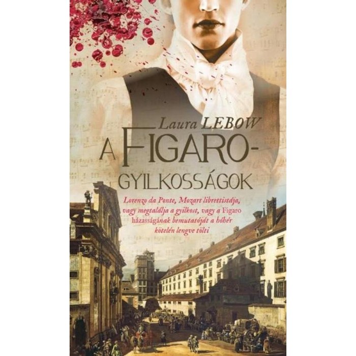 A Figaro-gyilkoss&aacute;gok - Laura Lebow