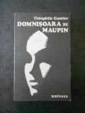 Cumpara ieftin Theophile Gautier - Domnisoara de Maupin