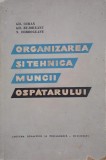 Carte Organizarea si tehnica muncii ospatarului de Gh. Coman, Gh. Bujoreanu