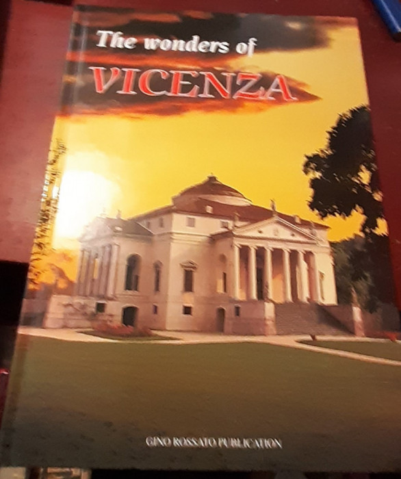 THE WONDERS OF VICENZA