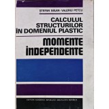 Calculul structurilor in domeniul plastic. Momente independente - 1976 - Valeriu Petcu (M211)