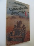 Comandourile desertului - Jean Bourdier