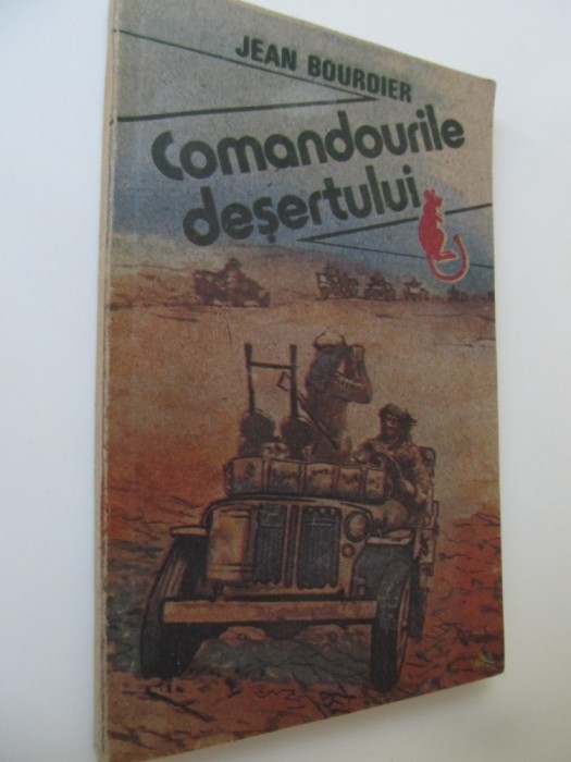 Comandourile desertului - Jean Bourdier