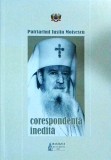 Patriarhul Iustin Moisescu - Corespondenta inedita