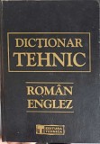 DICTIONAR TEHNIC ROMAN-ENGLEZ-GABRIELA NICULESCU SI COLAB.