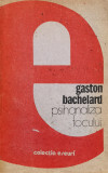 Psihanaliza Focului - Gaston Bachelard ,560969