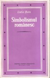 Lidia Bote - Simbolismul Romanesc Carte Referinta Cultura Traditii Populare Romaneasca Analiza Profunda