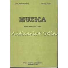 Muzica. Manual Pentru Clasa A VIII-a - Alina Musat-Popovici, Hrisanta Marin