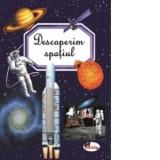 Descoperim spatiul - Aurelia Ulici, Emilie Beaumont, Marie-Renee Guilloret