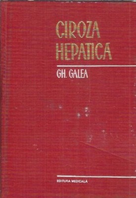 Ciroza hepatica - Gh. Galea foto