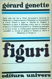 Cumpara ieftin Gerard Genette - Figuri (Editura Univers, 1978) - Critica Literara, Analepsa, Prolepsa, Elipsa