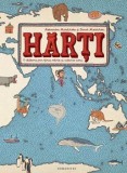 Cumpara ieftin Harti. O calatorie prin tarile, marile si culturile lumii/Aleksandra Mizielinska, Daniel Mizielinski, Humanitas