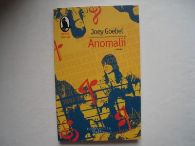 Anomalii - Joey Goebel foto