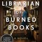 The Librarian of Burned Books