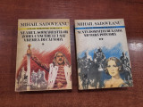 Romane istorice vol.1 si 2 de Mihail Sadoveanu