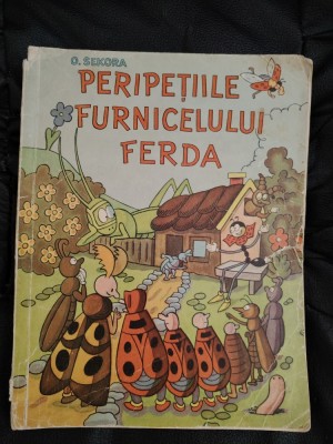 PERIPETIILE FURNICELULUI FERDA de O. SEKORA , 1967 foto