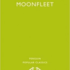 MOONFLEET - J. MEADE FALKNER (CARTE IN LIMBA ENGLEZA)