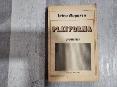 Platforma de Voicu Bugariu foto