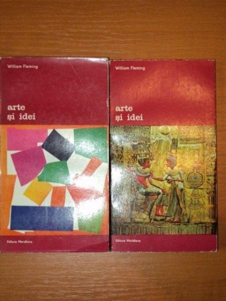 ARTE SI IDEI,VOL.I-II de WILLIAM FLEMING,BUC.1983