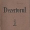 Mihail Sorbul - Dezertorul (editie princeps)