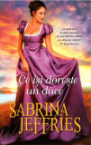 Ce &icirc;și dorește un duce - Paperback brosat - Sabrina Jeffries - Litera, 2020