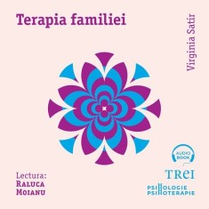 Terapia familiei - Audiobook - Virginia Satir