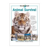 Carte Animal Survival (Wild Animal Planet) - Michael Chinery - Cum supravietuiesc animalele in salbaticie