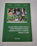 Silvicultura O Badea Procedee tehnice pentru determinarea volumului arborilor