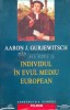 Individul in evul mediu european - 2004 - Aaron Gurjewitsch (C164), Polirom
