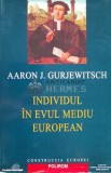 Individul in evul mediu european - 2004 - Aaron Gurjewitsch (C164)