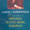 Individul in evul mediu european - 2004 - Aaron Gurjewitsch (C164)