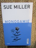 Sue Miller - Monogamie
