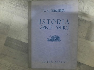 Istoria Greciei antice de V.S.Sergheev foto