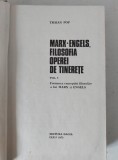 Traian Pop - Marx-Engels, filosofia operei de tinerete (volumul 1)