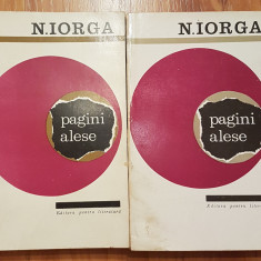 Pagini alese de Nicolae Iorga (Vol. 1 + 2)