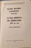 Teatrul National Cluj Napoca studiu monografic 1919 1994