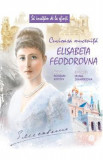 Cuvioasa Mucenita Elisabeta Feodorovna - Roman Kotov