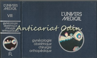 L&amp;#039;Univers Medical. Gynecologie. Obstetrique. Chirurgie - John Bindefeld foto