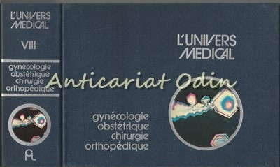 L&#039;Univers Medical. Gynecologie. Obstetrique. Chirurgie - John Bindefeld