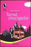 TURNUL SINUCIGASILOR-NICK HORNBY-259155