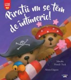Piratii nu se tem de intuneric! - Editura Litera