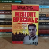 PAVEL SI ANATOLI SUDOPLATOV - MISIUNI SPECIALE : ARHITECTURA TERORII ~ 1999 *