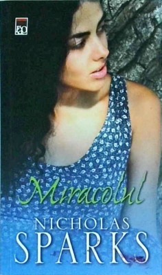 Nicholas Sparks - Miracolul foto