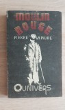 Moulin Rouge - Pierre La Mure
